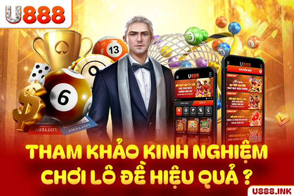 Tham khảo kinh nghiệm chơi lô đề hiệu quả Lô đề trực tuyến nghĩa là sao?
